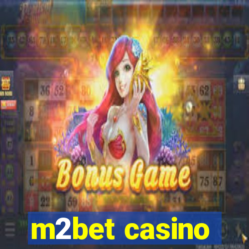 m2bet casino